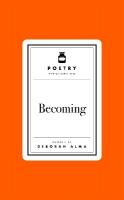 Poetry Prescription: Becoming