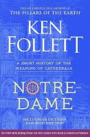 Notre-Dame: A Short History of the Meaning of Cathedrals