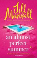 Almost Perfect Summer: The brand new feel-good romantic read from the beloved bestselling author