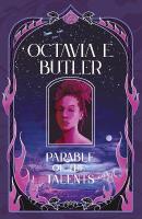 Parable of the Talents: the extraordinary sequel to the bestselling modern classic, Parable of the  Sower