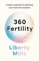 360 Fertility: A twelve-week plan for optimising your chance of conception