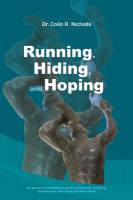Running, Hiding, and Hoping: An essay on transatlantic slavery: Somerset, the Zong, the Amistad, the  Creole, and Dred Scott