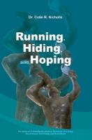 Running, Hiding, and Hoping: An essay on transatlantic slavery: Somerset, the Zong, the Amistad, the  Creole, and Dred Scott