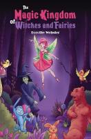 Magic Kingdom of Witches and Fairies