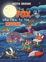 Fox Who Flew to the Moon!