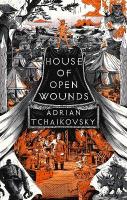 House of Open Wounds: Shortlisted for the Hugo Award for Best Series 2025