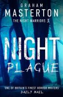 Night Plague: A terrifying instalment in the Night Warriors series from master of horror  Graham Masterton