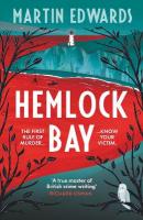 Hemlock Bay: From the 'true master of British crime writing', a chilling and twisty  Golden Age mystery