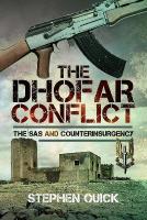 Dhofar Conflict: The SAS and Counterinsurgency