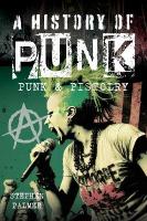 History Of Punk: Punk & Pistolry