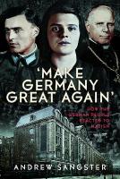 'Make Germany Great Again': How the German People Reacted to Nazism