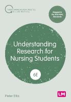 Understanding Research for Nursing Students 6th Revised edition