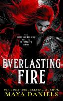 Everlasting Fire: A Snarky Urban Fantasy Vampire Series