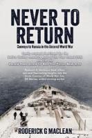 Never to Return: Convoys to Russia in the Second World War
