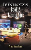Westminster Series Book 2: Losing You