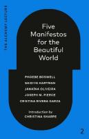 Five Manifestos for the Beautiful World: The Alchemy Lecture 2023