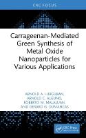 Carrageenan-Mediated Green Synthesis of Metal Oxide Nanoparticles for  Various Applications