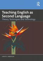 Teaching English as Second Language: Theory, Techniques and Technology