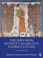 Jews from Ancient Canaan to a Global Culture 4th edition