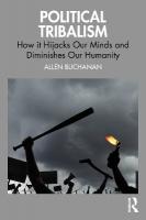 Political Tribalism: How it Hijacks Our Minds and Diminishes Our Humanity