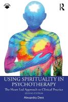 Using Spirituality in Psychotherapy: The Heart Led Approach to Clinical Practice 2nd edition