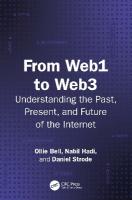 From Web1 to Web3: Understanding the Past, Present, and Future of the Internet