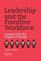Leadership and the Frontline Workforce: Lessons from the Targets of Change