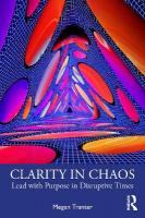 Clarity in Chaos: Lead with Purpose in Disruptive Times