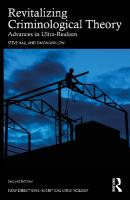 Revitalizing Criminological Theory: Advances in Ultra-Realism 2nd edition