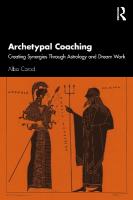 Archetypal Coaching: Creating Synergies Through Astrology and Dream Work