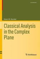 Classical Analysis in the Complex Plane 2021 ed.