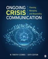 Ongoing Crisis Communication: Planning, Managing, and Responding 6th Revised edition