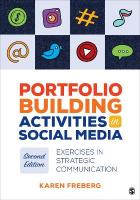 Portfolio Building Activities in Social Media: Exercises in Strategic Communication 2nd Revised edition