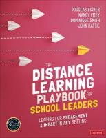 Distance Learning Playbook for School Leaders: Leading for Engagement and Impact in Any Setting