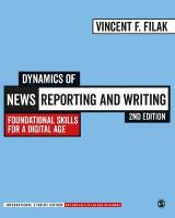 Dynamics of News Reporting and Writing - International Student Edition: Foundational Skills for a Digital Age 2nd Revised edition