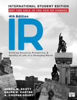 IR - International Student Edition: Seeking Security, Prosperity, and Quality of Life in a Changing World 4th Revised edition