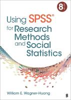 Using SPSS® for Research Methods and Social Statistics 8th Revised edition