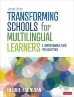 Transforming Schools for Multilingual Learners: A Comprehensive Guide for Educators 2nd Revised edition