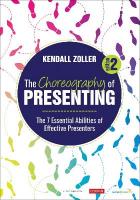 Choreography of Presenting: The 7 Essential Abilities of Effective Presenters 2nd Revised edition