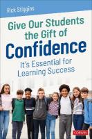 Give Our Students the Gift of Confidence: Its Essential for Learning Success