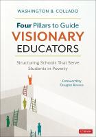 Four Pillars to Guide Visionary Educators: Structuring Schools That Serve Students in Poverty