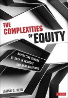 Complexities of Equity: Navigating Shades of Gray in Schools and Organizations