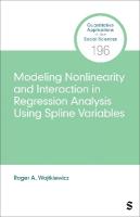 Modeling Nonlinearity and Interaction in Regression Analysis Using Spline  Variables