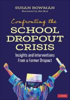Confronting the School Dropout Crisis: Insights and Interventions From a Former Dropout