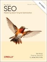 Art of SEO: Mastering Search Engine Optimization 4th Revised edition