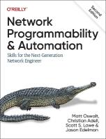 Network Programmability and Automation: Skills for the Next-Generation Network Engineer 2nd Revised edition