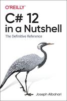 C# 12 in a Nutshell