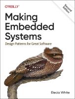Making Embedded Systems: Design Patterns for Great Software 2nd edition