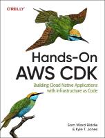 Hands-On AWS CDK: Building Cloud Native Applications with Infrastructure-As-Code