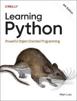 Learning Python: Powerful Object-Oriented Programming 6th Revised edition